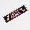 Carfectionery "I RUST EASILY" Mirror Finish Slap Sticker