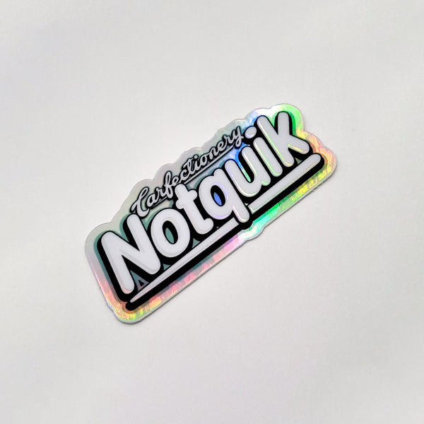 Carfectionery Notquik v2 Holographic Sticker