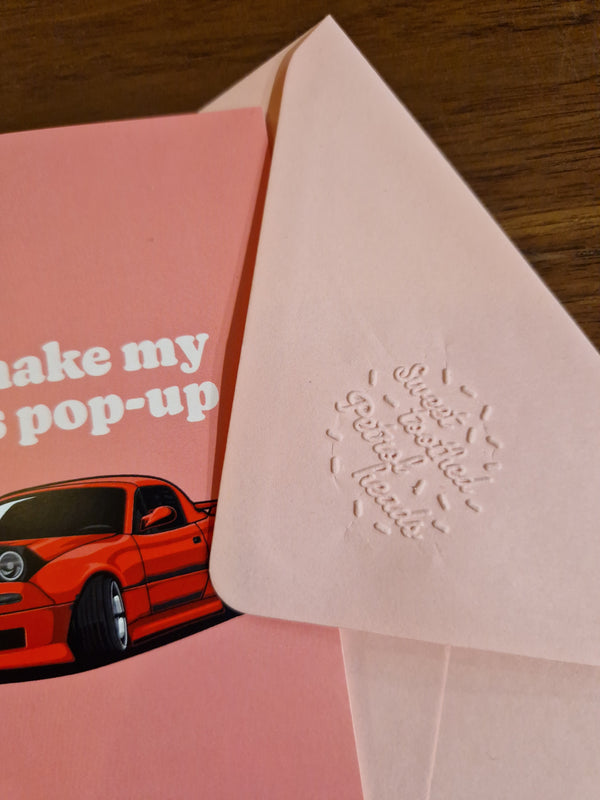 You Make My Lights Pop-Up - NA MX-5 Greeting Card