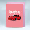 You Make My Lights Pop-Up - NA MX-5 Greeting Card